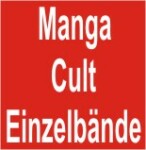 Manga Cult Einzelbände