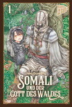 Somali und der Gott des Waldes