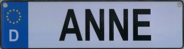 NAMENSSCHILD in Autokennzeichenform  Anne (26x7cm)