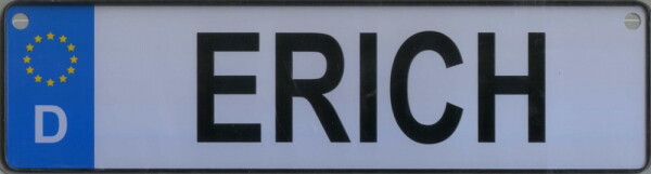 NAMENSSCHILD in Autokennzeichenform  Erich (26x7cm)