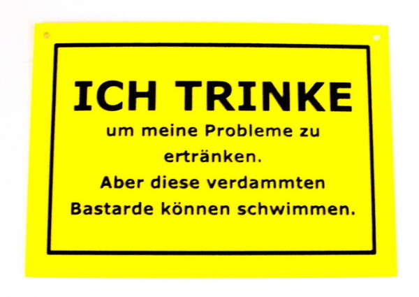 Verbotene Schilder ICH TRINKE um...2000-363