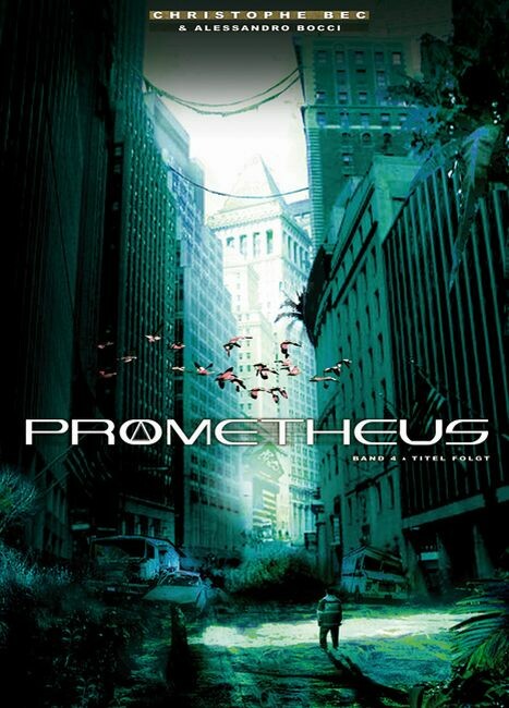 Prometheus 4: Prophezeiung