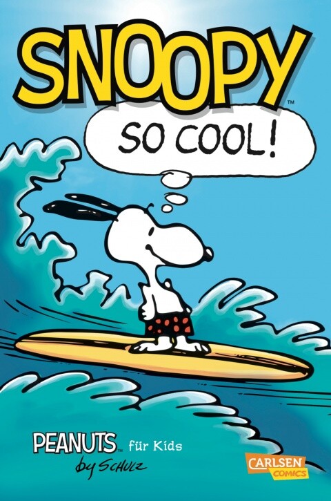 Peanuts für Kids Band 1: Snoopy - So cool!