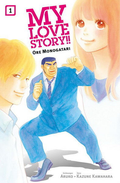 MY LOVE STORY!! ORE MONOGATARI 1