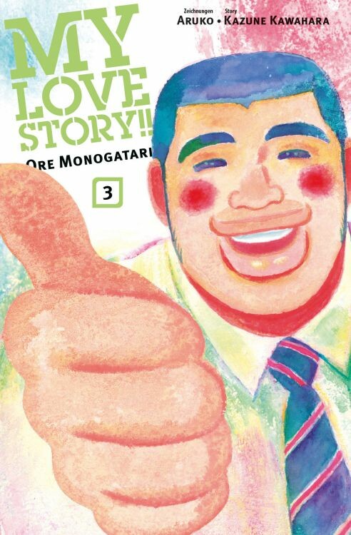 MY LOVE STORY!! ORE MONOGATARI 3