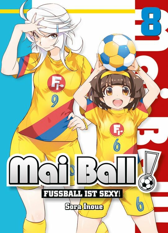 Mai Ball - Fußball ist sexy Band 8