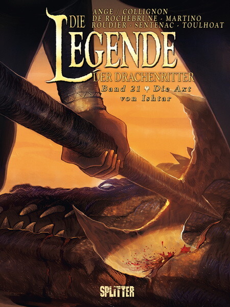Die Legende der Drachenritter 21 - Die Axt von Ishtar - HC