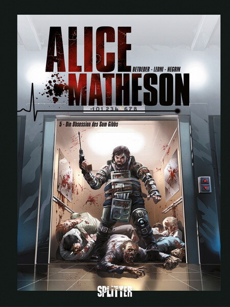 Alice Matheson 5 - Die Obsession des Sam Gibbs -  HC