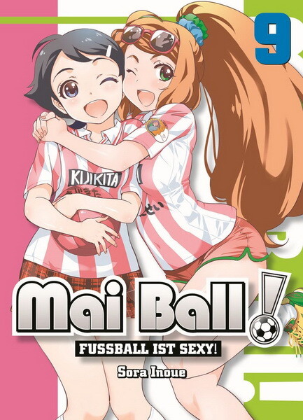 Mai Ball - Fußball ist sexy Band 9