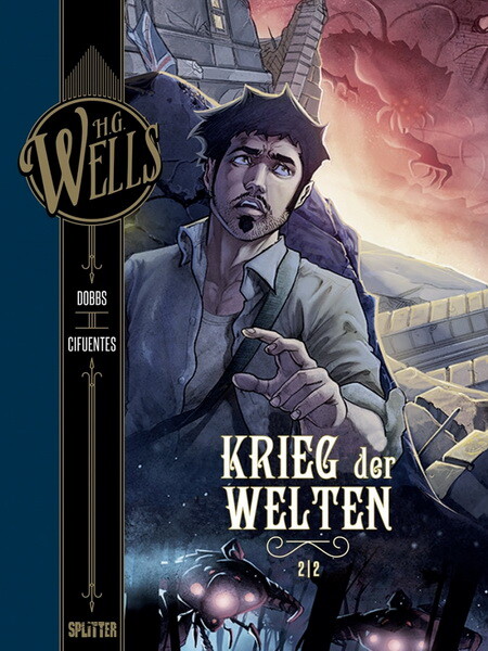 H.G. Wells 3 - Krieg der Welten 2 - HC
