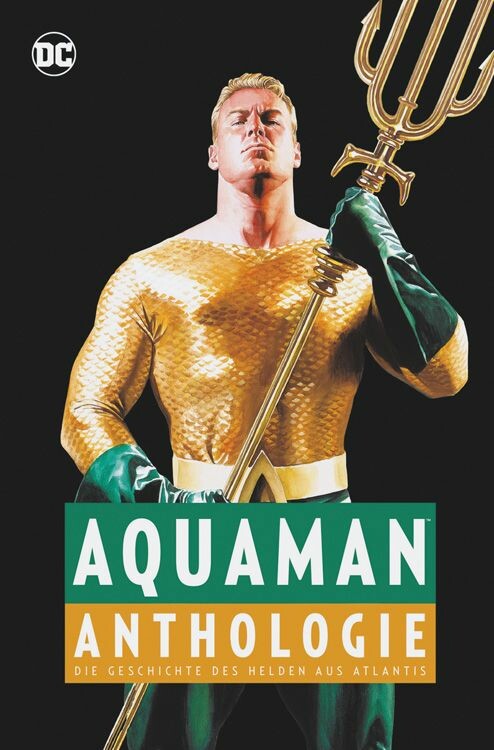 Aquaman Anthologie - Die Geschichten des Helden aus...