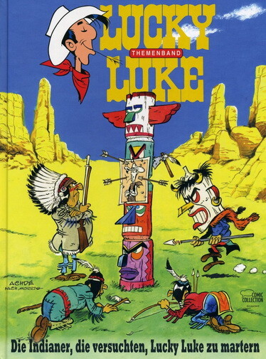 Die Indianer, die versuchten, Lucky Luke zu martern -...