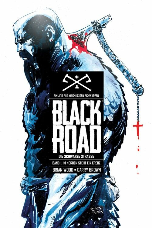 Black Road Die schwarze Strasse 1: Im Norden steht ein...
