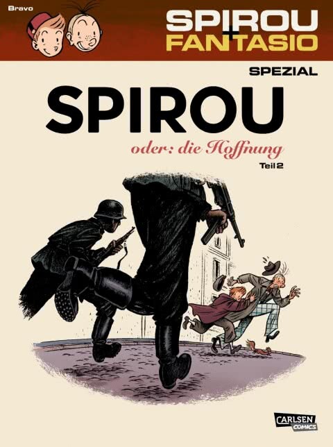 Spirou & Fantasio Spezial 28 - Spirou oder: die...
