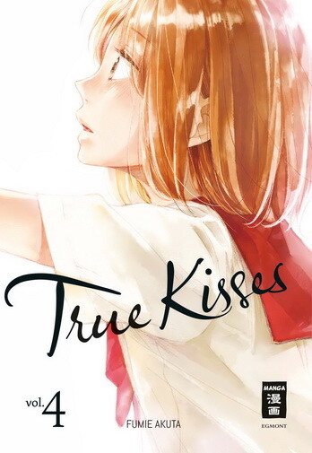 True Kisses  Band 4 ( Deutsche Ausgabe )