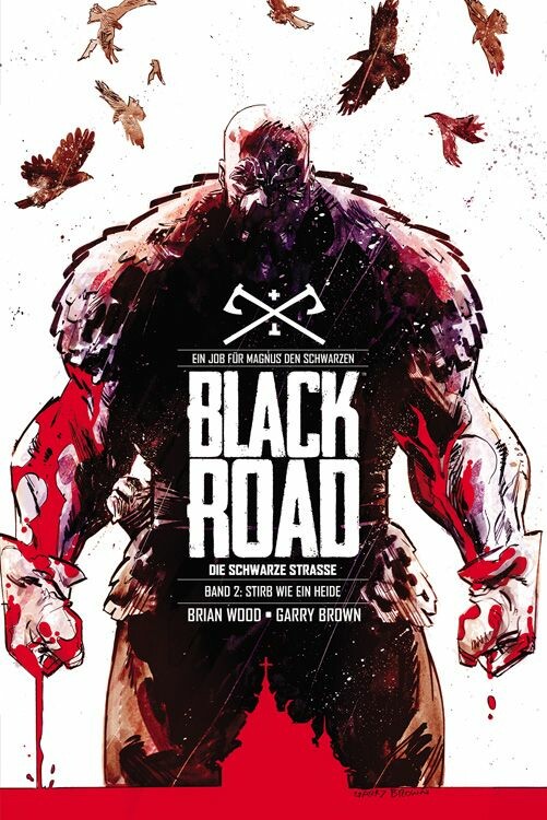Black Road Die schwarze Strasse 2: Stirb wie ein Heide - HC