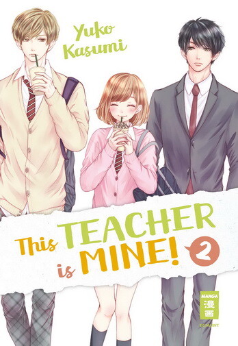 This Teacher is Mine!  Band 2 ( Deutsche Ausgabe )