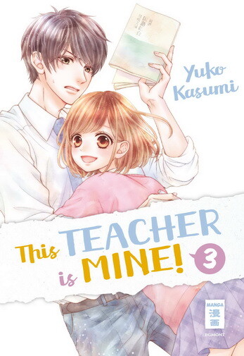 This Teacher is Mine!  Band 3 ( Deutsche Ausgabe )