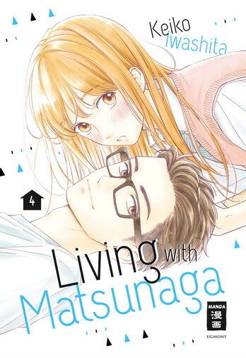 Living with Matsunaga  Band 4 (Deutsche Ausgabe)