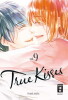 True Kisses  Band 9 ( Deutsche Ausgabe ) (Abschlussband)