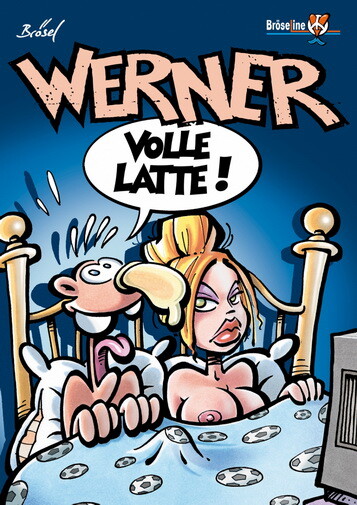 Werner Band 11: Volle Latte!