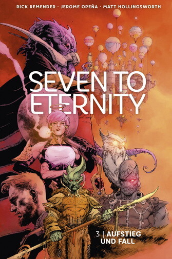 Seven to Eternity 3  - Aufstieg und Fall - HC