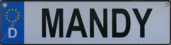 NAMENSSCHILD in Autokennzeichenform  Mandy (26x7cm)
