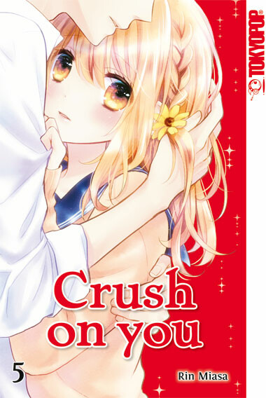 Crush on you Band 5 (Deutsche Ausgabe)
