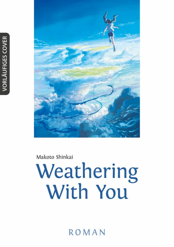 Weathering With You ( Deutsche Ausgabe, Einzelband  &...