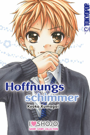 I love Shojo Short Story Collection: Hoffnungsschimmer...