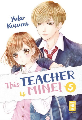 This Teacher is Mine!  Band 5 ( Deutsche Ausgabe )
