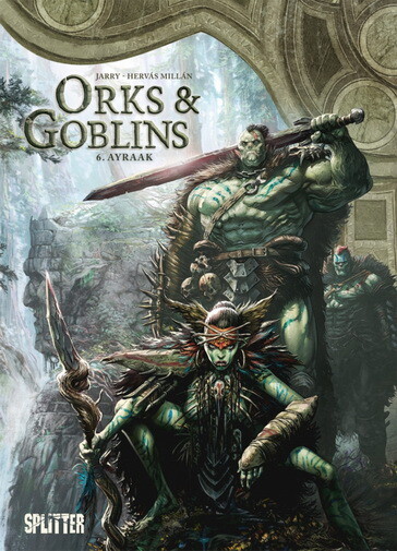 Orks und Goblins 6 - Ayraak - HC