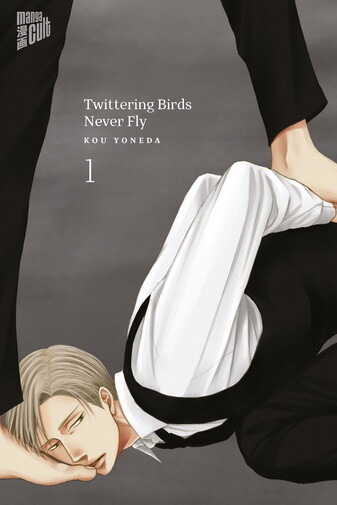 Twittering Birds never fly 1 - SC (Deutsche Ausgabe)