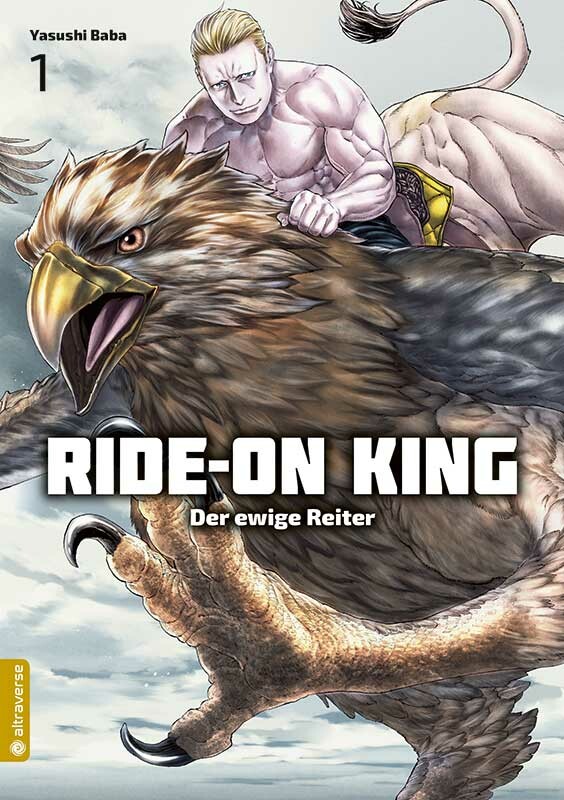 Ride-On King - Der ewige Reiter Band 1