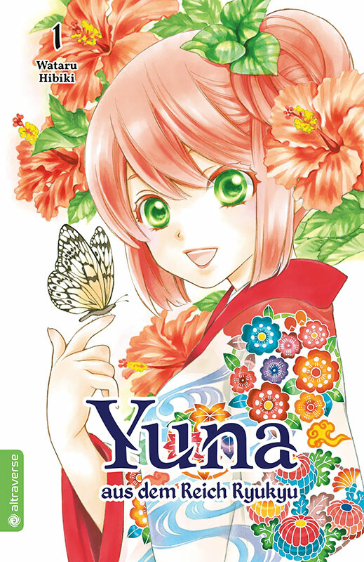 Yuna aus dem Reich Ryukyu Band 1