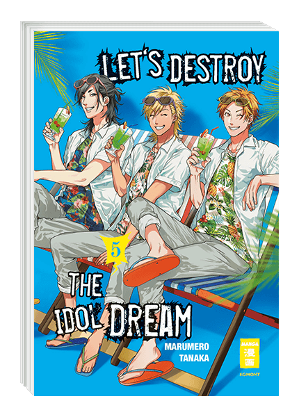 Let`s destroy the Idol Dream  Band 5 ( Deutsch )