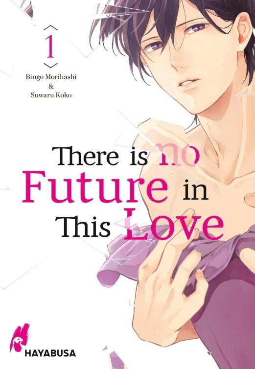 There is no Future in This Love Band 1 (Deutsche Ausgabe)