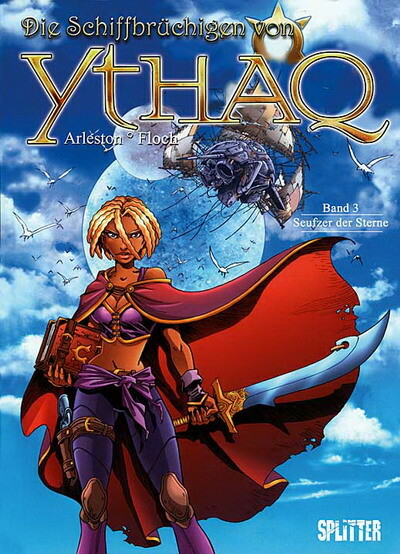 Die Schiffbrüchigen von Ythaq 3: Seufzer der Sterne