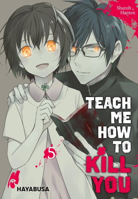 Teach me how to Kill you Band 5 (Deutsche Ausgabe)