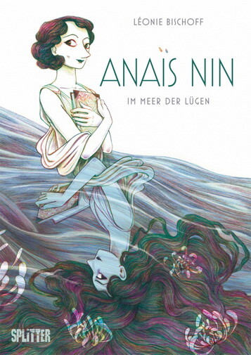 Anaïs Nin: Im Meer der Lügen - HC