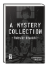 A Mystery Collection - Tales by Otsuichi HC (Deutsche Ausgabe)