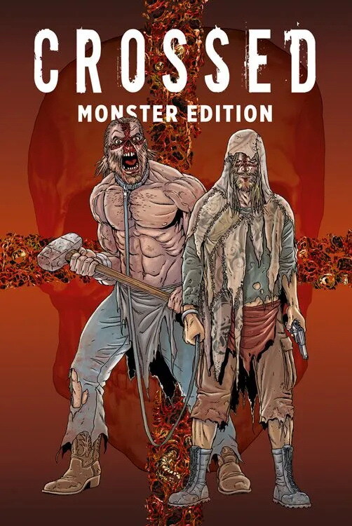 Crossed - Monster Edition 1 HC (Deutsche Ausgabe)