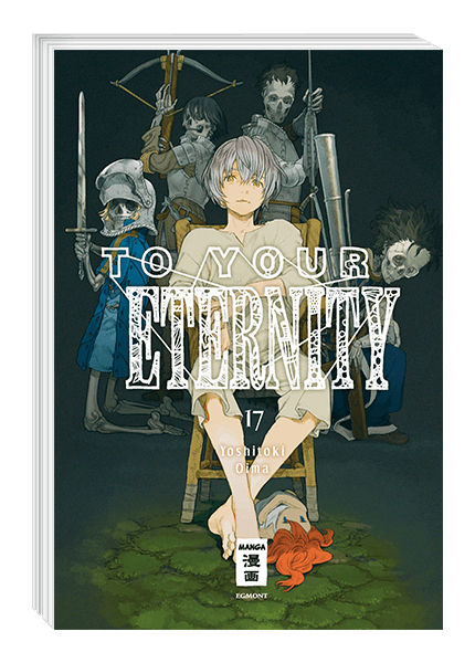 To Your Eternity  Band 17 (Deutsche Ausgabe)