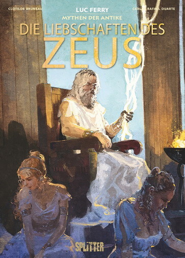 Mythen der Antike: Die Liebschaften des Zeus HC