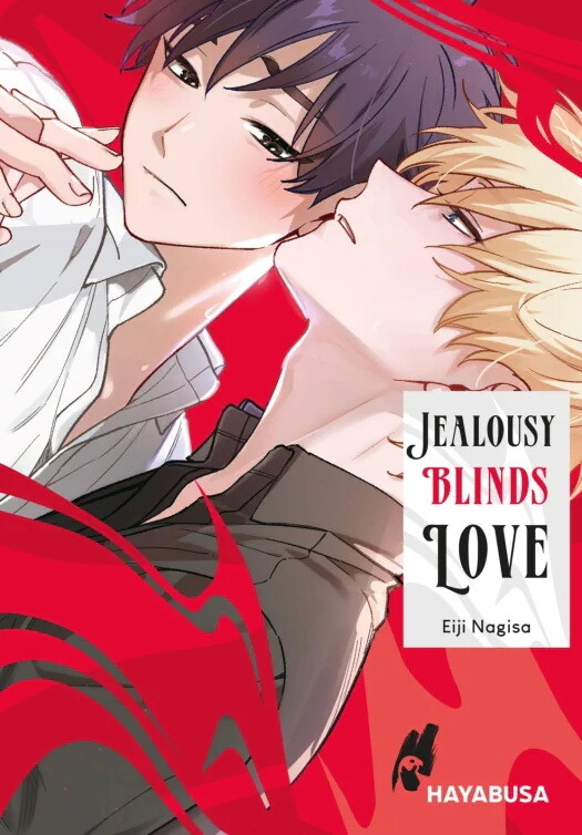 Jealousy Blinds Love (Deutsche Ausgabe)