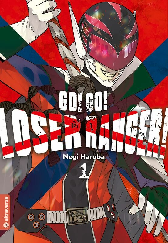 Go! Go! Loser Ranger! Band 1 (Deutsche Ausgabe)