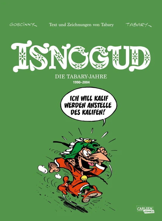 Isnogud Collection: Die Tabary-Jahre 1990–2004 HC