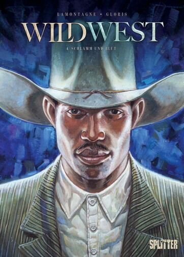 Wild West 4: Schlamm und Blut - HC (Deutsche Ausgabe)