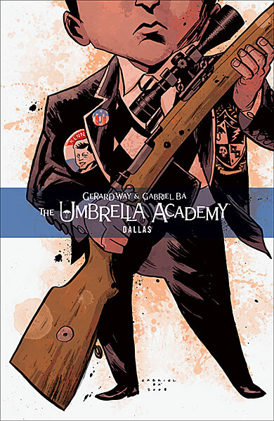 The Umbrella Academy 2: Dallas (Neue Edition)