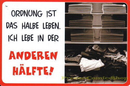 Coole Schilder - "Ordnung ist..."(262)